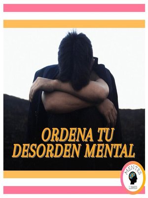 cover image of Ordena tu Desorden Mental